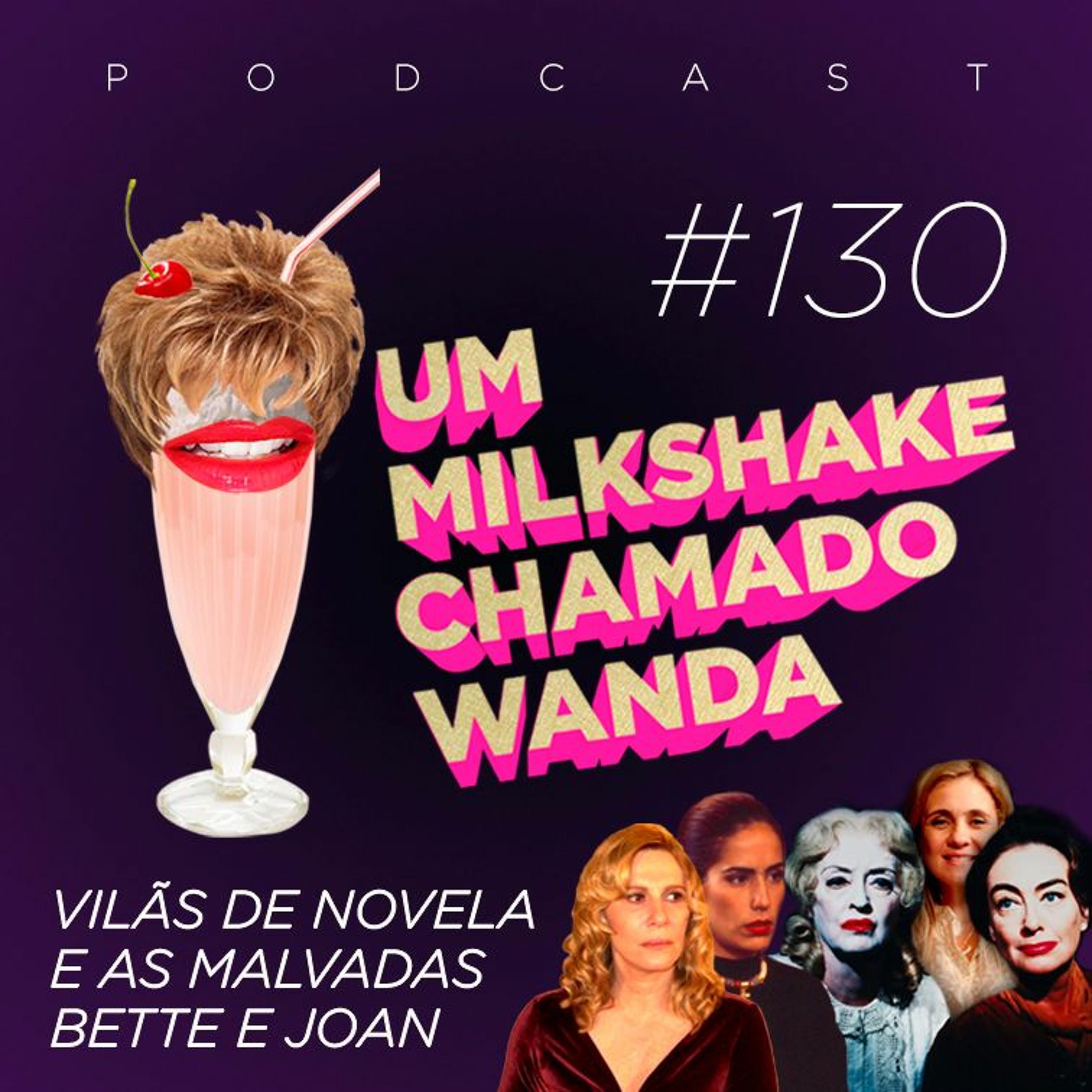 Um Milkshake Chamado Wanda