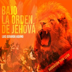 El León rugirá (Joel 3) + Espontáneo