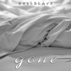 Gone