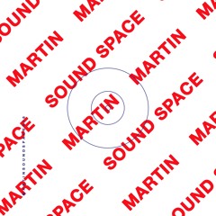MARTIN SOUND SPACE 016