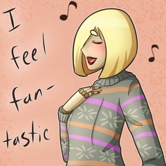 I Feel Fantastic