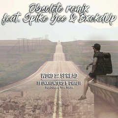 The Funk Hunters & Chali 2na-Word To Spread(Feat. Tom Thum) (Obsolete remix ft. Spike Yee & BxckdUp)
