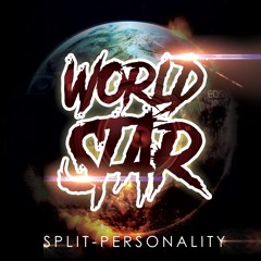 Split-Personality "WorldStar"