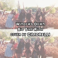 Windows Down by Big Time Rush cover by CIMORELLI