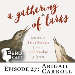Abigail Carroll — A Gathering of Larks