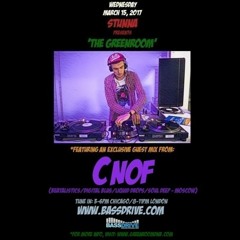STUNNA Live in The Greenroom with CNOF Guest Mix March 15 2017