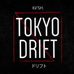 KVSH - Tokyo Drift