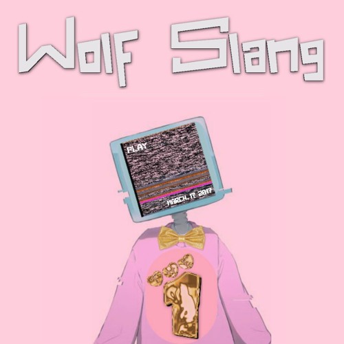 Stream The 1 by Wolf Slang | Listen online for free on SoundCloud