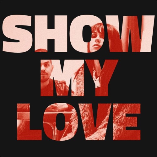 03 Show My Love