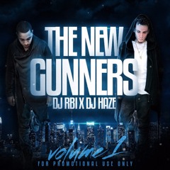 DJ HAZE & DJ RBI - NEW GUNNERS VOL. 1
