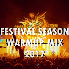 2017 Festival Season Warmup Mixtape -Ivox