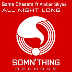 Game Chasers - All Night Long (Premiere)