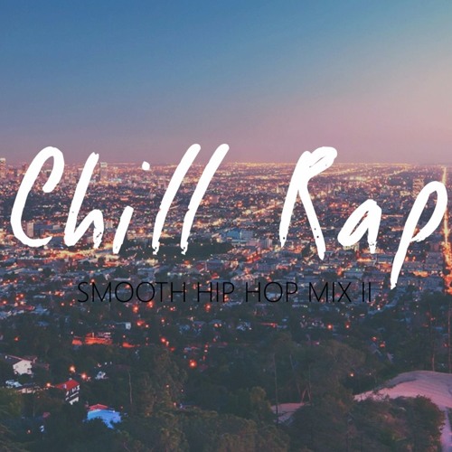 Smooth Hip-Hop Mix (Part.II)