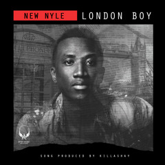 New Nyle - London Boy Refix (Prod By KillaShay)