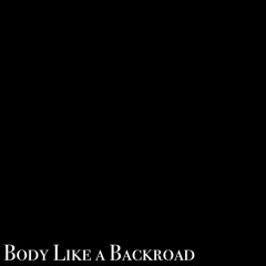 Body Like A Backroad - Sam Hunt Cover