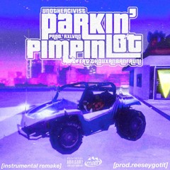 UnoTheActivist x Thouxanbandfauni - Parkin' Lot Pimpin' (Instrumental Remake) (Prod.ReeseyGotIt)