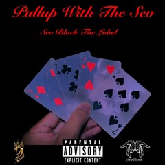 Pull Up With the Sev