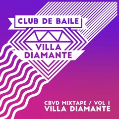 CBVD Mixtape Vol 1 - Villa Diamante