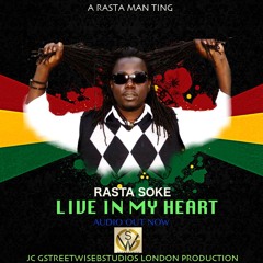 you live In My Heart - Rasta Soke