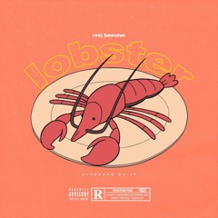Lobster (prod by XL)