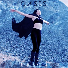 Oasis (Estiva Remix)