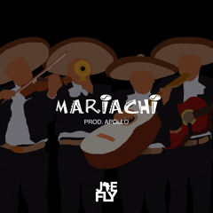 Mariachi (prod by. Apollo)