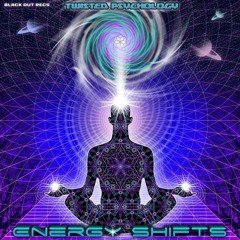 Twisted Psychology - Energy Shifts 186 BPM
