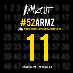 Armzout - Coming Live #52Armz