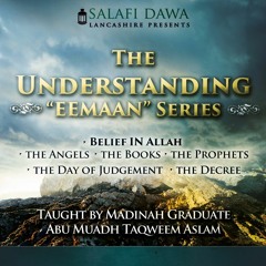 3. Belief In Allah - Part 2