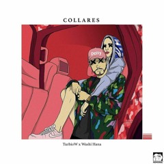 Turbiow - Collares (Prod. by Washi Hana)