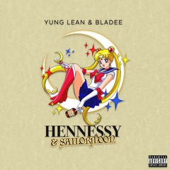 Yung Lean - Hennessy & Sailor Moon Feat. Bladee (Prod RJ Hephner)