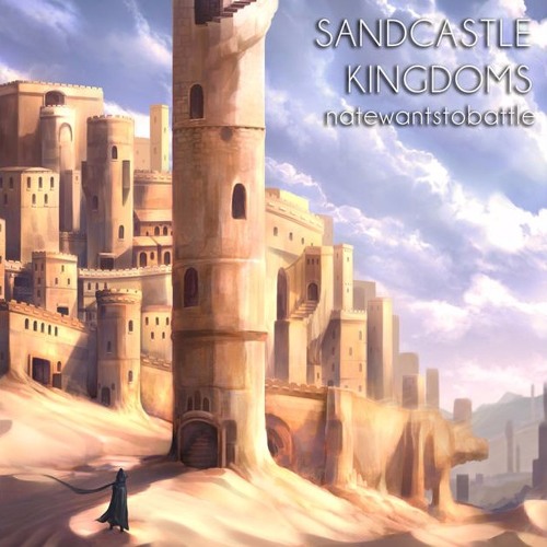 Sandcastle Kingdoms - NateWantsToBattle