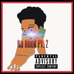 Glizzoe - No Hook Pt. 2