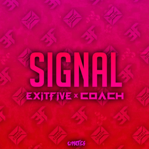 SIGNALS (EXIT FIVE X CO/\CH REMIX)