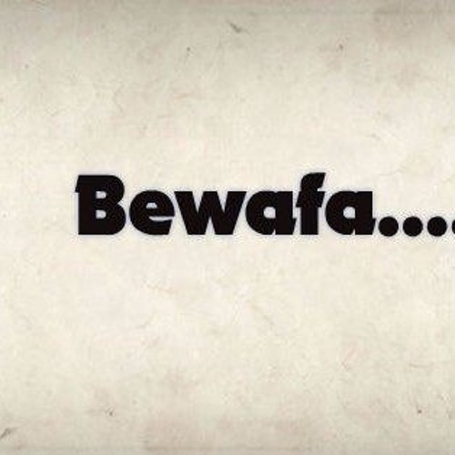 Bewafa Yaarum Ahmad Zahir by me