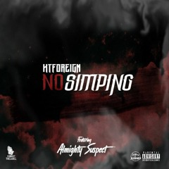 KT Foreign X Almighty Suspect -No Simpin