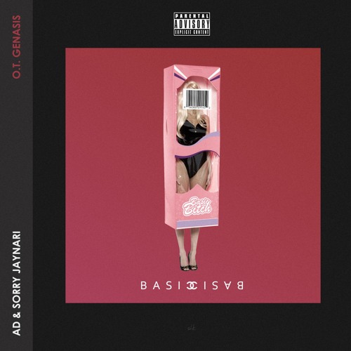 Basic (feat. O.T. Genasis)