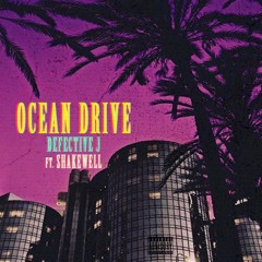 Ocean Drive feat. Shakewell