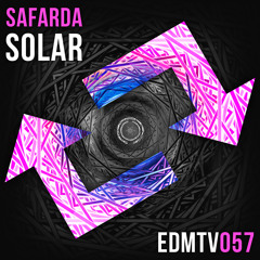 Safarda - Solar [EDMR.TV EXCLUSIVE]