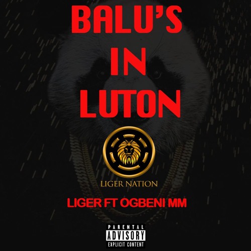 LIGER FT OGBENI MM- BALUS IN LUTON