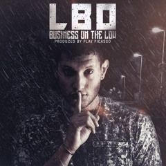 Business On The Low (Prod. by Play Picasso)