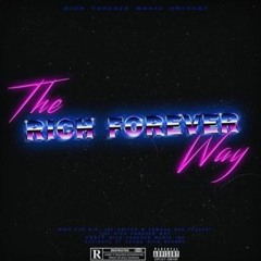 Rich The Kid - The Rich Forever Way