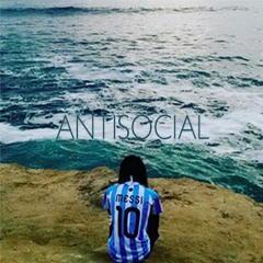 Antisocial (Prod. Sid White)