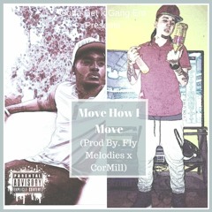 Pareece - Move How I Move - Ft Iam Murda (Prod By. Fly Melodies x CorMill)