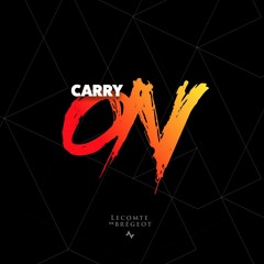 Lecomte de Brégeot - "Carry On" (Rework)