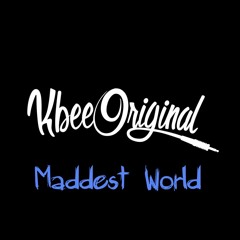 Maddest World (78bpm)