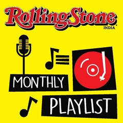 Rolling Stone India April Playlist