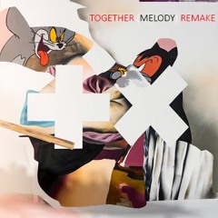 Martin Garrix - Together (Melody Remake)