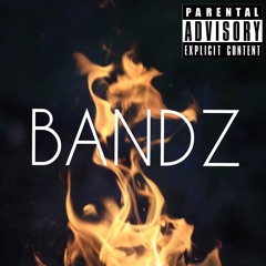 Bandz (Ft. Ally Bee) Prod. RiCHiE