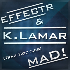EFFECTR - maD!  &(Kendrick Lamar),red